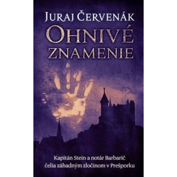 Ohnivé znamenie - Červenák Juraj