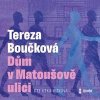 Dům v Matoušově ulici - Boučková Tereza