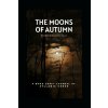 Moons of Autumn (Chesebro Colleen M. Chesebro,Chesebro Colleen M. Chesebro)(Brožovaná)