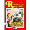 Rozprávaj mi rozprávku - 2. vydanie