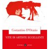 Vite di artiste eccellenti (Costantino D'Orazio)(Brožovaná)