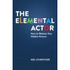 Elemental Actor (Churcher Mel)