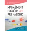 Manažment horúčok pre každého - Denisa Jaššová