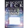 Bed By The Window (Scott M. Peck)(Brožovaná)