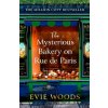 The Mysterious Bakery on Rue de Paris - Evie Woods