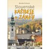 Slovenské kaštiele a zámky (2. vydanie) - Monika Srnková