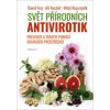 Svět přírodních antivirotik - David Frej, Jiří Kuchař, Miloš Kozumplík
