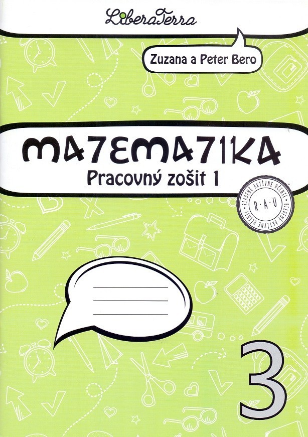 Matematika 3 pre 3. ročník ZŠ Pracovný zošit - 1. časť