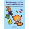 Zbierka úloh a cvičení zo slovenského jazyka pre 2. – 4. ročník ZŠ s VJM, 1. časť (vyučovací jazyk maďarský) (E. Bugárová, A. Borik)