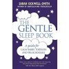 The Gentle Sleep Book: For calm babies, toddl... - Sarah Ockwell-Smith