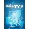Bože, si to ty? - Loren Cunningham