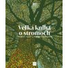 Veľká kniha o stromoch