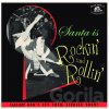 Various Artists - SANTA IS ROCKIN AND ROLLIN CD
