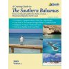 Cruising Guide to the Southern Bahamas (Stephen J Pavlidis)(Brožovaná)
