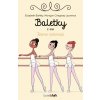 Baletky 2: Takmer dokonalé
