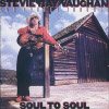 Stevie Ray Vaughan and Double Trouble, Soul To Soul, CD