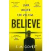 Believe (S.M. Govett)(Brožovaná)