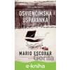 Osvienčimská uspávanka - Mario Escobar
