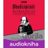Classic BBC Radio Shakespeare: Romances - William Shakespeare