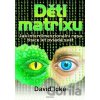 Děti matrixu - David Icke