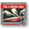Paní z šedivého domu - C… (Eduard Fiker)