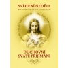 Svěcení neděle bez možnosti účasti na mši svaté Duchovní Svaté přijímání