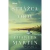 Strážca vody - Charles Martin