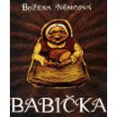 Babička - Božena Němcová