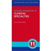 Oxford Handbook of Clinical Specialties 11th Revised edition - Andrew Baldwin