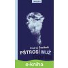 Pštrosí muž - Ondrej Štefánik