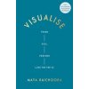 Visualise - Maya Raichoora, Ebury Publishing