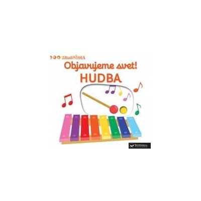 MiniPÉDIA – Objavujeme svet! Hudba - autor neuvedený