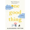 One Good Thing