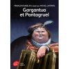 Gargantua et Pantagruel (François Rabelais,Michel Laporte)(Brožovaná)