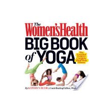 Women's Health Big Book of Yoga - Budig Kathryn