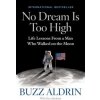 No Dream Is Too High