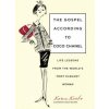 Gospel According to Coco Chanel