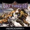 Bolt Thrower - Mercenary [CD]