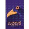 O svobodě myšlení a slova - John Stuart Mill
