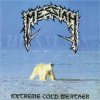 Messiah - Extreme Cold Weather / Reedice [CD]