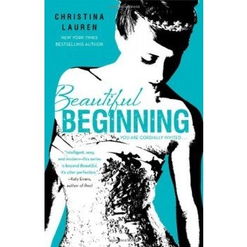 Beautiful Beginning - Christina Lauren od 7,17 € - Heureka.sk