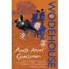 Aunts Aren't Gentlemen (P G Wodehouse)(Brožovaná)