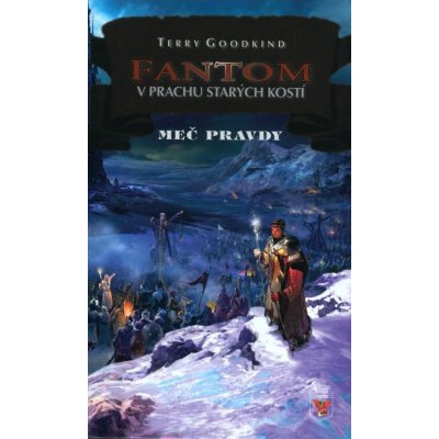 V prachu starých kostí - Terry Goodkind