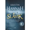 Slávik - Kristin Hannah