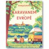 Karavanem po Evropě (Lonely Planet)