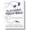 Aj ty môžeš počuť Boha - Joyce Meyer