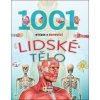 1001 otázek a odpovědí Lidské tělo - autor neuvedený