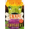 Flip Flap Snap: Dinosaurs (Joanna McInerney)(Pevná)