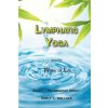 Lymphatic Yoga: Book I - 