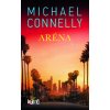 Aréna - Michael Connelly